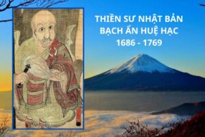 Thiền Sư Nhật Bản - Bạch Ẩn Huệ Lạc 1686 - 1769